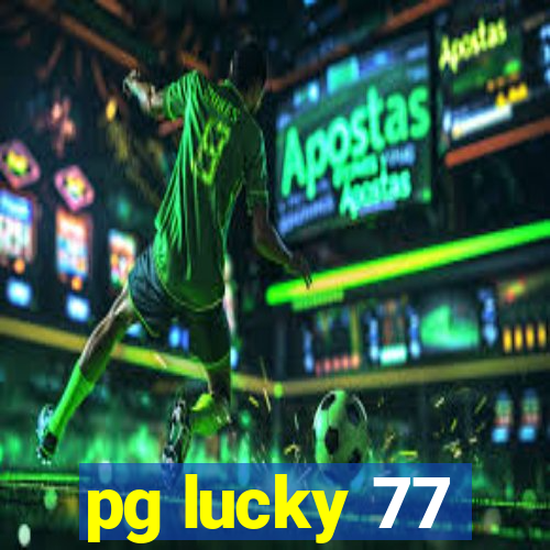 pg lucky 77